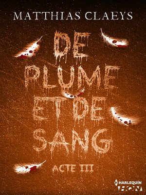 cover image of De plume et de sang--Acte III